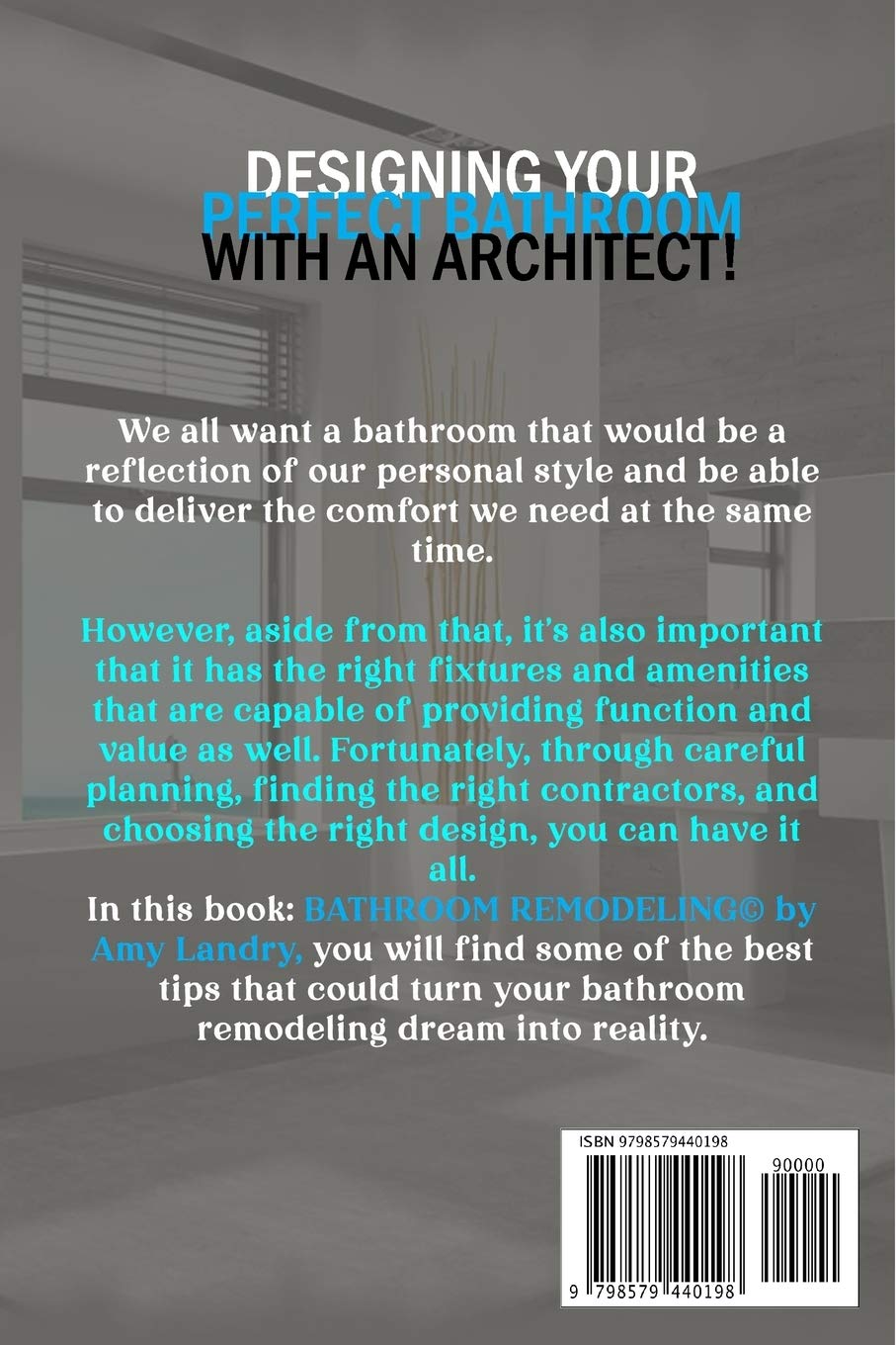 BATHROOM REMODELING: Designing Your Perfect Bathroom with an Architect: Renovate Your Bathroom Now!     Paperback – December 10, 2020