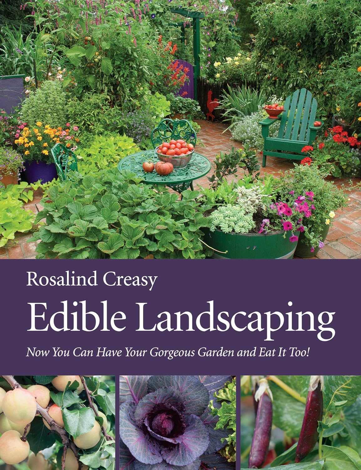 Edible Landscaping: Now You Can Have Your Gorgeous Garden and Eat It Too!     Paperback – November 1, 2010