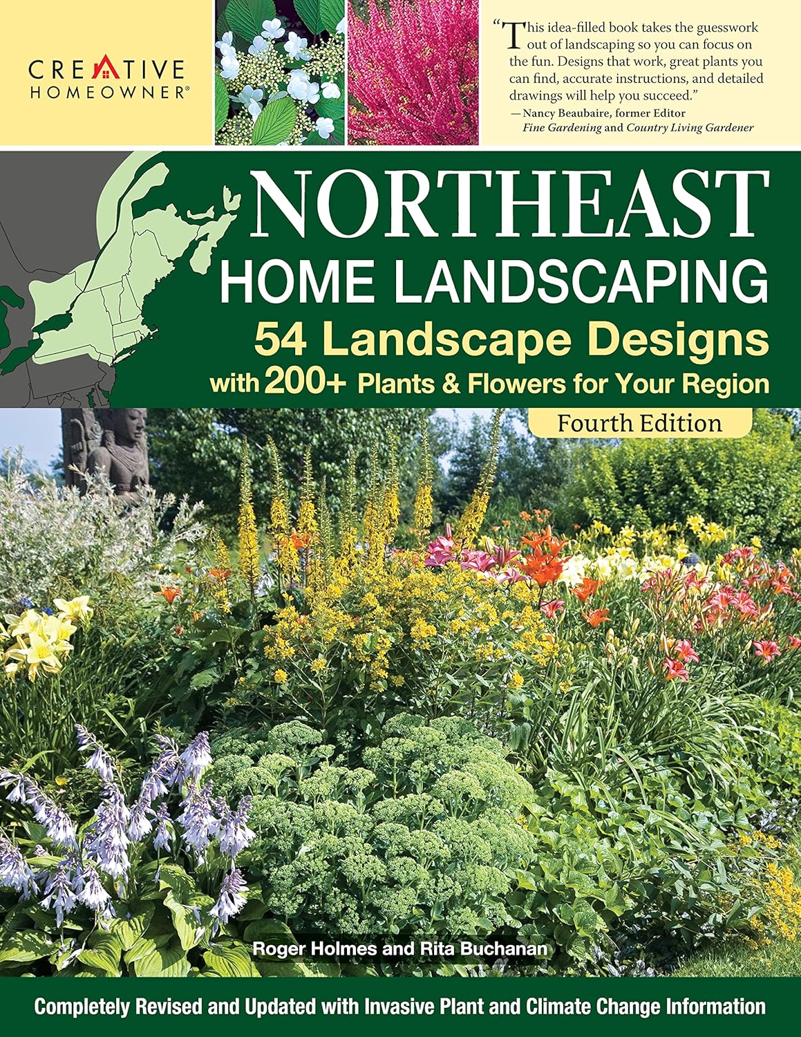 Northeast Home Landscaping, Fourth Edition: 54 Landscape Designs with 200+ Plants  Flowers for Your Region (Creative Homeowner) USA: CT, MA, ME, NH, NY, RI, VT - Canada: NB, NS, ON, PEI, and QC     Paperback – July 18, 2023